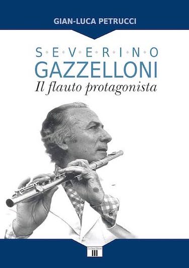 Severino Gazzelloni Il flauto protagonista
