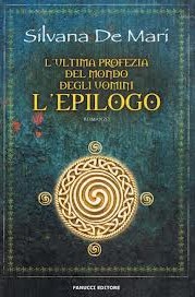 L'ultima profezia del mondo degli uomini