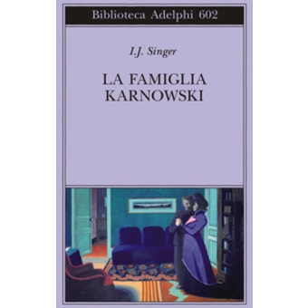 La famiglia Karnowsky di Israel Joshua Singer