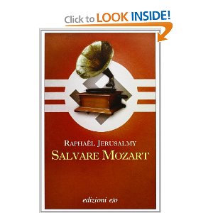 Raphaël Jérusalmy: Salvare Mozart