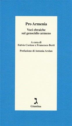 Pro Armenia Voci ebraiche sul genocidio armeno