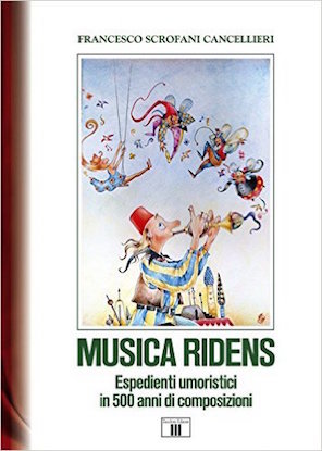 Musica Ridens. Espedienti umoristici in 500 anni di composizioni