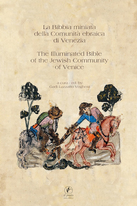 La Bibbia miniata della Comunità ebraica di Venezia