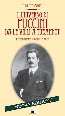 L’universo di Puccini da Le Villi a Turandot