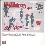 "Gli All-Star di Mosè"