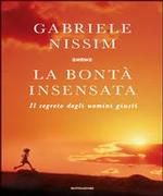 Presentazione de "La bontà insensata. Il segreto degli uomini giusti" a Roma