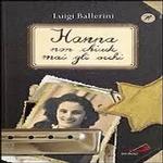"Hanna non chiude mai gli occhi" di Luigi Ballerini