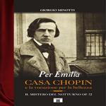 Per Emilia Casa Chopin e la vocazione per la bellezza