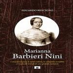 Marianna Barbieri Nini I mezzi-successi, le semi cadute, le compiute sconfitte