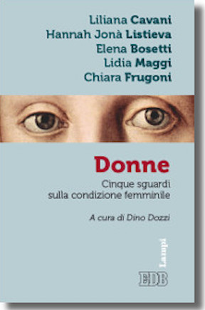 Donne Cinque sguardi sulla condizione femminile