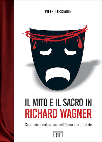 Il mito e il sacro in Richard Wagner